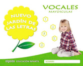NUEVO JARDIN LETRAS VOCALES MAYUSCULAS EI 17 LECTOESCRITURA | AA,VV | 9788490677391 (Algaida Editores Texto)